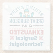 Erschöpfter Chirurgischer Techniker Funny Scrub Te Glasuntersetzer (Rückseite)