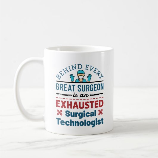 Erschöpfter Chirurgischer Techniker Funny Scrub Te Kaffeetasse (Links)