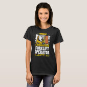 Erschöpfter Gabelstaplerfahrer Lager Gabelstapler T-Shirt (Vorne ganz)