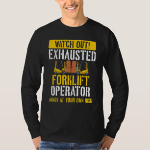 Erschöpfter Gabelstaplerfahrer  Lager Gabelstapler T-Shirt