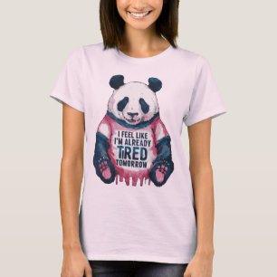 Erschöpfter Lustiger Panda Bereits Müde Humor Sche T-Shirt