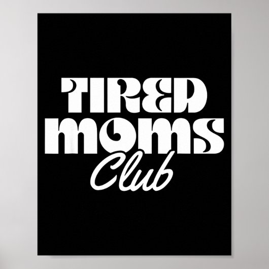Erschöpfter Mütterclub lustiges Mütterleben Mutter Poster (Vorne)