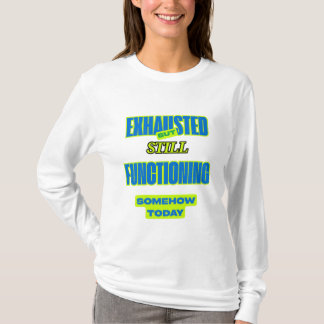 Erschöpftes, aber immer noch funktionierendes Dame T-Shirt