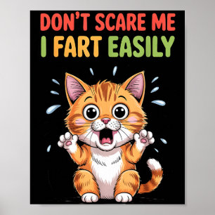 Erschreck mich nicht, ich furze leicht ängstliche poster