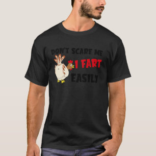 Erschreck mich nicht, ich furze leicht Sarkasmus H T-Shirt