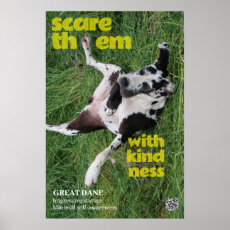 Erschrecke Sie mit Freundlichkeit Great Dane Poste Poster