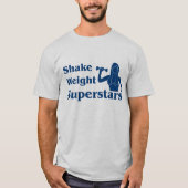 Erschütterungs-Gewichtsuperstars-T - Shirt (Vorderseite)