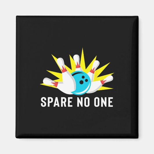 Ersparen Sie keinen Bowling Magnet (Vorne)
