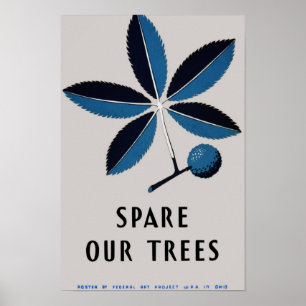 Ersparen Sie unsere Bäume Vintages WPA-Poster Poster