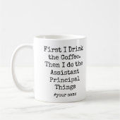 Erst Kaffee, dann Assistentenleiter-Dinge Lustig Kaffeetasse (Links)