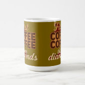 Erst Kaffee, dann Diamanten Kaffeetasse (Mittel)