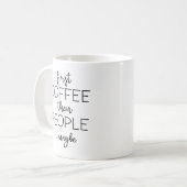 Erst Kaffee dann Leute Kaffeetasse (Vorderseite Links)