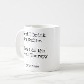 Erst Kaffee, dann Logopädie lustig Kaffeetasse (Vorderseite Links)