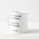 Erst Kaffee, dann mache ich das Karate lustig Kaffeetasse (Vorderseite Links)