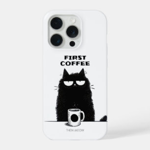 Erst Kaffee, dann Miauen – Lustige Katzen-Kaffee-L iPhone 15 Pro Hülle