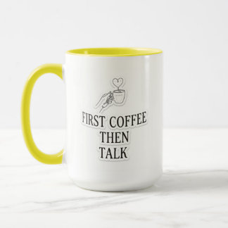 Erst Kaffee, dann reden Lustiger Kaffeeliebhaber Z Tasse