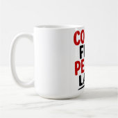 ERST KOFFEIN. DANN MENSCHEN KAFFEETASSE (Links)