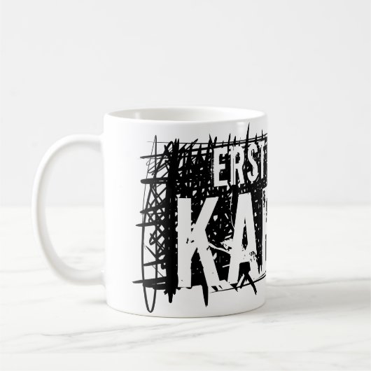 Erst mal ein Kaffee Kaffeetasse (Links)