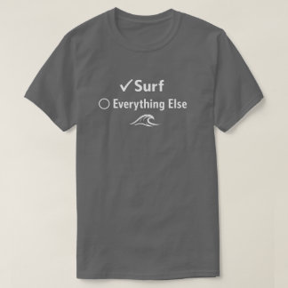 Erst Surfen, alles andere später Minimalist Surfer T-Shirt