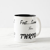 Erst überleben, dann.... zweifarbige tasse (VorderseiteRechts)