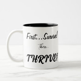 Erst überleben, dann.... zweifarbige tasse