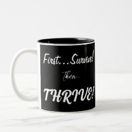 Erst überleben, dann.... zweifarbige tasse