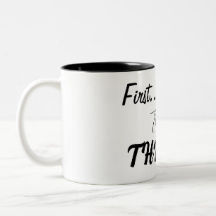 Erst überleben, dann.... zweifarbige tasse