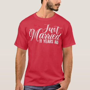 Erst vor 11 Jahren verheiratet, 11. T-Shirt