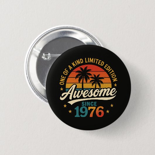 Erstaunlich seit 1976 einzigartig button (Vorne & Hinten)