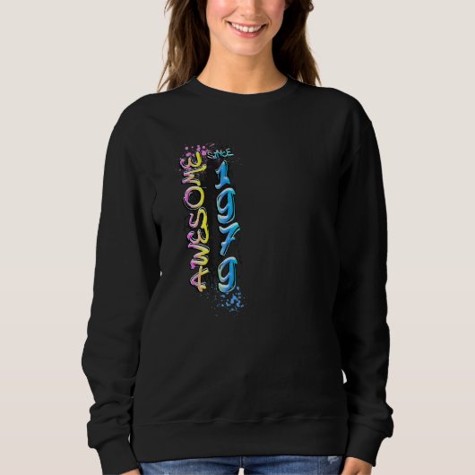 Erstaunlich seit 1979 Graffiti-Motiv 1 Sweatshirt (Vorderseite)