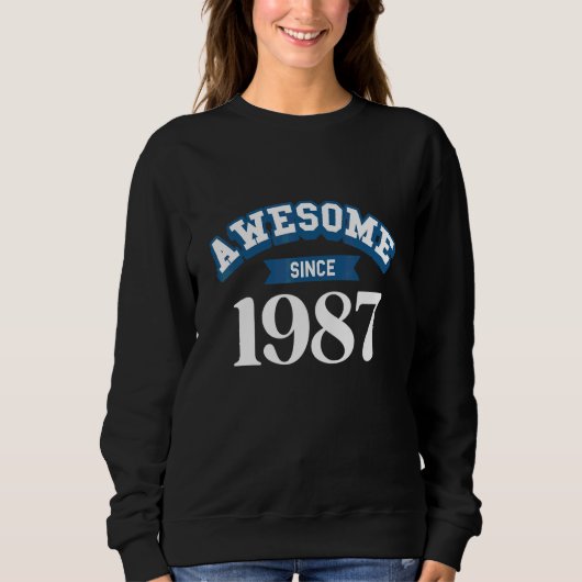 Erstaunlich seit 1987 sweatshirt (Vorderseite)