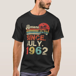 Erstaunlich seit Juli 1962 Jahr des 60. Geburtstag T-Shirt
