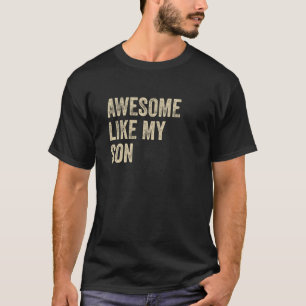 Erstaunlich wie mein Sohn Vater Mutter Retro Vinta T-Shirt