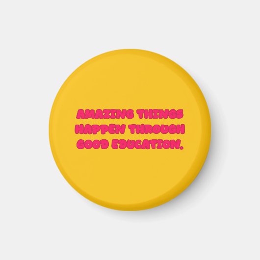 Erstaunliche Dinge durch gutes Bildungdesign Magnet (Vorne)