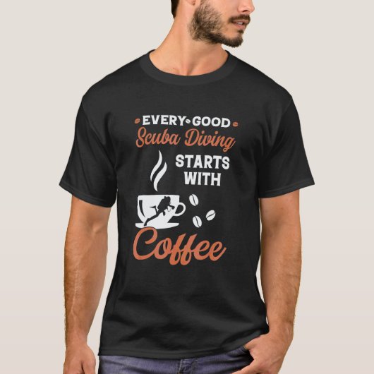 Erstaunlicher Kaffee  Tauchen T-Shirt (Vorderseite)