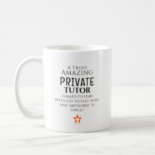 Erstaunlicher privater Tutor schwer zu finden Maßg Kaffeetasse