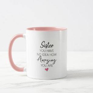 Erstaunlicher Schwester-Geburtstags-Name-Zitat Tasse