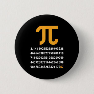 Erste 100 Ziffern von Pi 67 Nerds Geeks Mathelehre Button