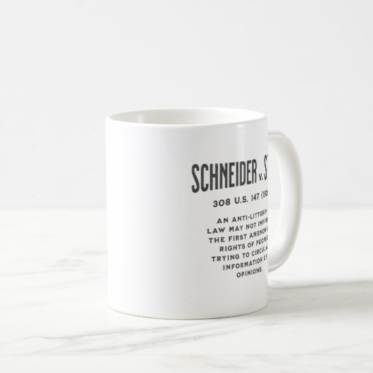Erste Änderung Schneider gegen Staat, 308 U.S. 147 Kaffeetasse (VorderseiteRechts)