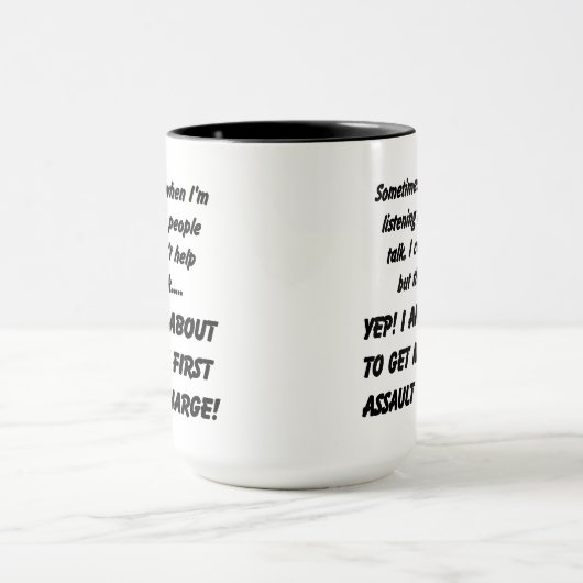 Erste Angriffs-Gebührn-sarkastische Kaffee-Tasse Tasse (Zentrum)