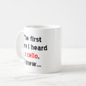 erste Cello-Tasse Kaffeetasse (Vorderseite Links)