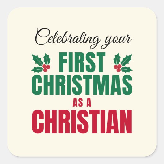 ERSTE CHRISTMAS ALS CHRISTLICHER neuer Glaube Quadratischer Aufkleber (Vorderseite)
