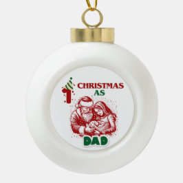 ERSTE CHRISTMAS ALS VATER KERAMIK Kugel-Ornament