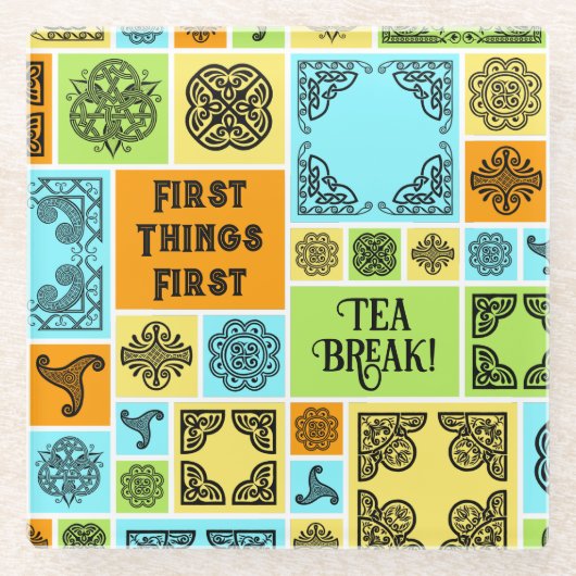 Erste Dinge Erste Teepause! Funny Orange & Green Glasuntersetzer (Vorderseite)