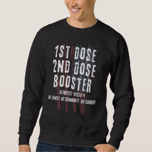 Erste Dosis zweite Dosis Auffrischimpfung USA im A Sweatshirt