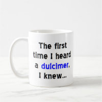 erste dulcimer-Tasse