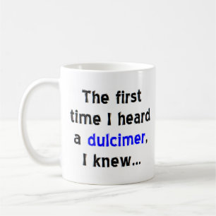 erste dulcimer-Tasse Kaffeetasse