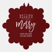 Erste Ehe definitiv Merry Save the Date Ornament Karte (Rückseite)