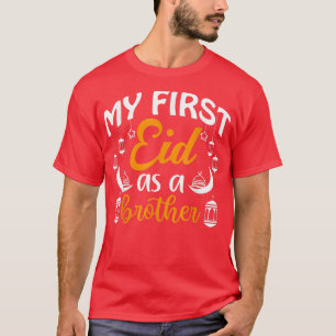 Erste Eid as Brother Happy Eid Al Fitr Al Adha Mub T-Shirt