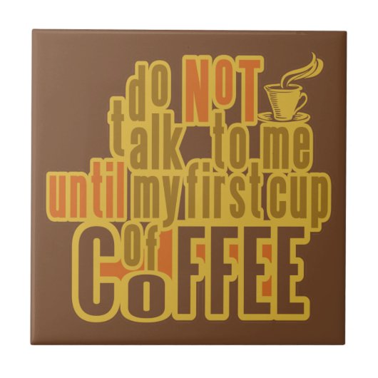 ERSTE Fliese des KAFFEES (Vorderseite)